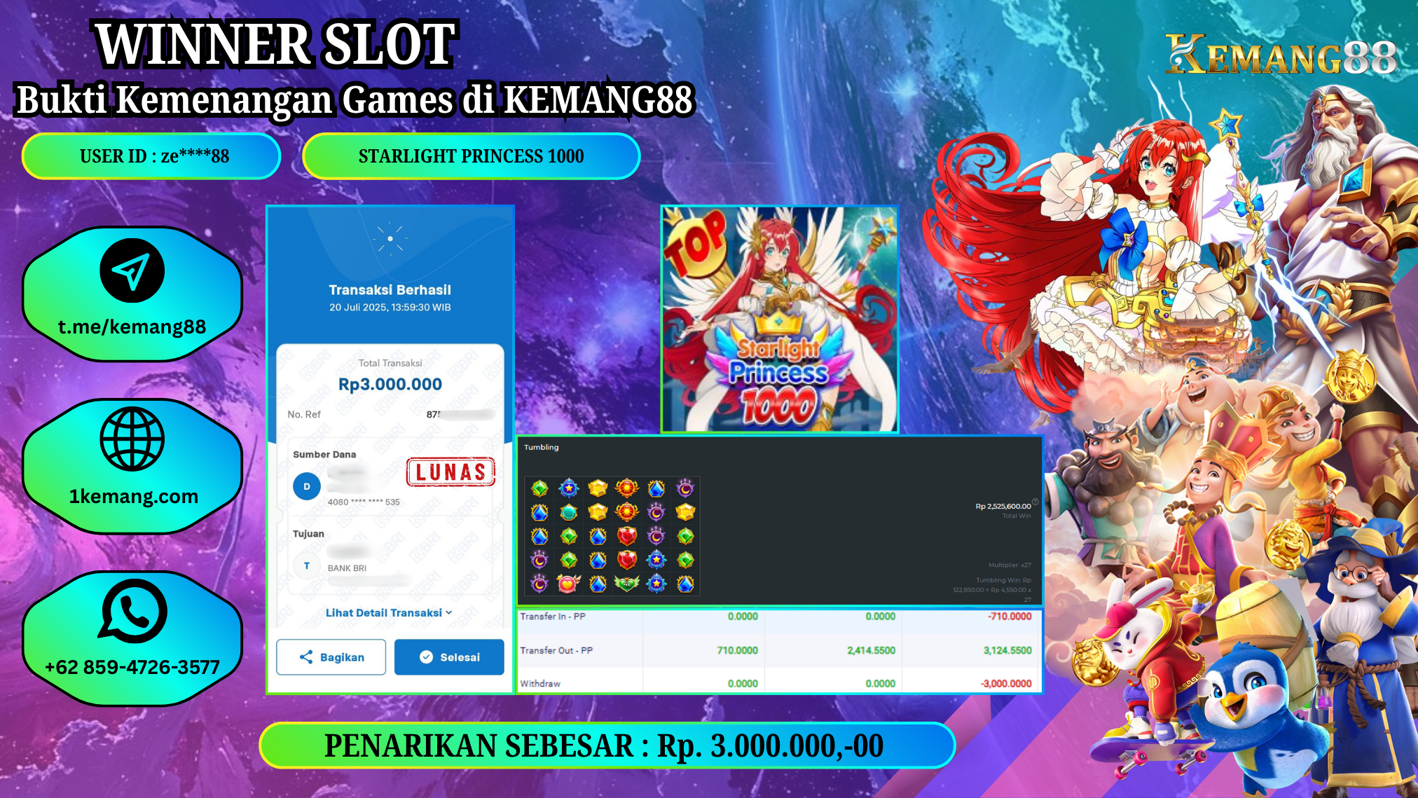 KEMANG88 [20 JULY 2025] : JACKPOT SLOT : STARLIGHT PRINCESS 1000 [PP]  Rp.3.000.000.,- LUNAS